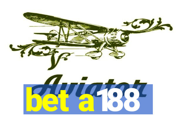 bet a188